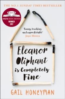 ELEANOR OLIPHANT IS COMPLETELY FINE | 9780008172145 | GAIL HONEYMAN