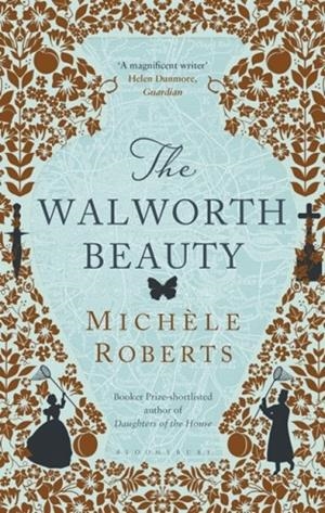 THE WALWORTH BEAUTY | 9781408883426 | MICHÈLE ROBERTS