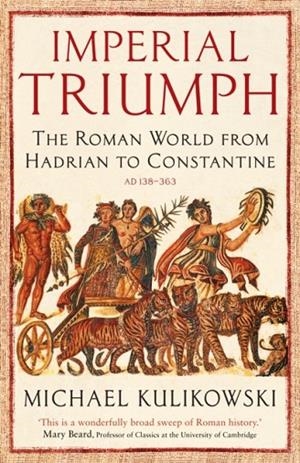 IMPERIAL TRIUMPH | 9781846683718 | MICHAEL KULIKOWSKI