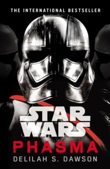 STAR WARS: PHASMA | 9781787460010 | DELILAH S DAWSON