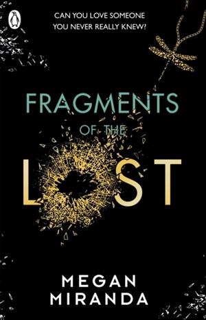 FRAGMENTS OF THE LOST | 9780241344422 | MEGAN MIRANDA