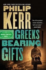 GREEKS BEARING GIFTS | 9780525535119 | PHILIP KERR