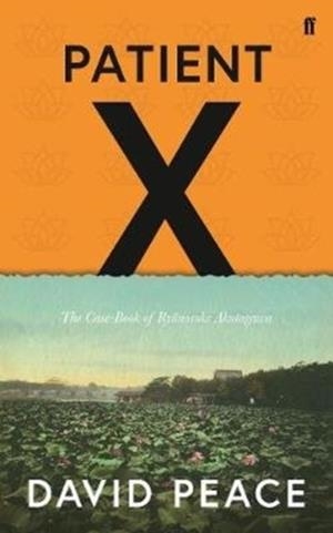 PATIENT X | 9780571333462 | DAVID PEACE