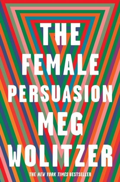 THE FEMALE PERSUASION | 9781784742379 | MEG WOLITZER