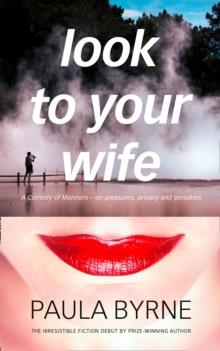 LOOK TO YOUR WIFE | 9780008270582 | PAULA BYRNE
