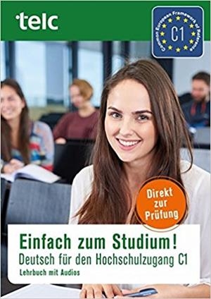 EINFACH ZUM STUDIUM! DEUTSCH FUR DEN HOCHSCHULZUGANG C1 | 9783946447153 | VVAA