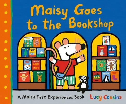 MAISY GOES TO THE BOOKSHOP | 9781406377071 | LUCY COUSINS