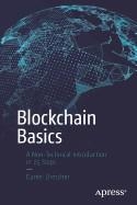 BLOCKCHAIN BASICS: A NON-TECHNICAL INTRODUCTION IN 25 STEPS  | 9781484226032 | DANIEL DRESCHER