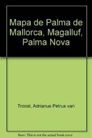 PALMA/MALLORCA MAP 1:175.000  MULTILANGUAGE | 9788492378111 | TROOST, ADRIANUS PETRUS VAN
