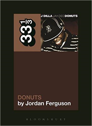 J DILLA'S DONUTS | 9781623561833 | JORDAN FERGUSON
