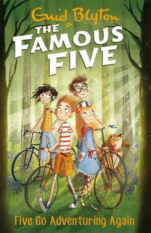 FAMOUS FIVE 02: FIVE GO ADVENTURING AGAIN | 9781444935035 | ENID BLYTON