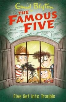 FAMOUS FIVE 08: FIVE GET INTO TROUBLE | 9781444935097 | ENID BLYTON
