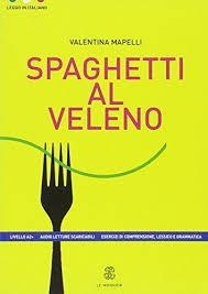 SPAGHETTI AL VELENO - A2 | 9788800806534