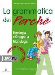 LA GRAMMATICA DEI PERCHÉ | 9788800208734