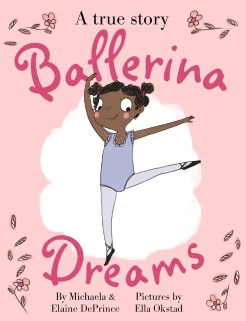 BALLERINA DREAMS | 9780571329731 | MICHAELA DEPRINCE