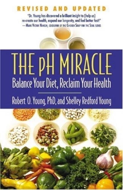 THE PH MIRACLE | 9780446556187 | SHELLEY REDFORD YOUNG 