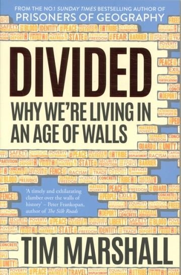 DIVIDED: WHY WE'RE LIVING IN AN AGE OF WALLS | 9781783963744 | TIM MARSHALL