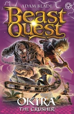 BEAST QUEST: OKIRA THE CRUSHER : SERIES 20 BOOK 3 | 9781408343234 | ADAM BLADE