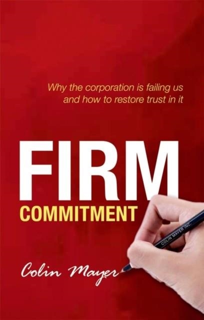 FIRM COMMITMENT | 9780198714804 | COLIN MAYER