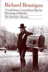 A CONFEDERATE GENERAL FROM BIG SUR, DREAMING OF | 9780395547038 | RICHARD BRAUTIGAN