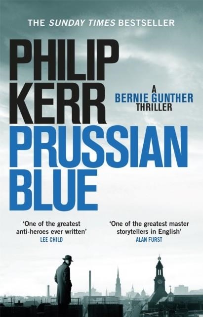 PRUSSIAN BLUE: BERNIE GUNTHER THRILLER 12 | 9781784296513 | PHILIP KERR