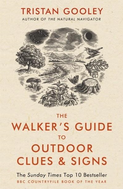 THE WALKER'S GUIDE TO OUTDOOR CLUES AND SIGNS | 9781444780109 | TRISTAN GOOLEY