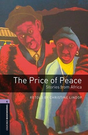 THE PRICE OF PEACE. STORIES FROM AFRICA MP3 PACK-OXFORD BOOKWORMS 4 | 9780194634809 | CHRISTINE LINDOP