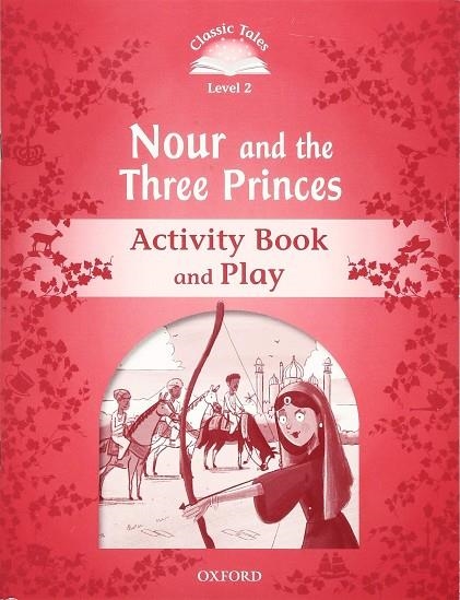 THE THREE PRINCES ACTIVITY BOOK  CLASSIC TALES 2 A1 | 9780194115339