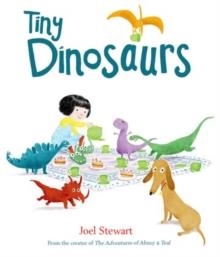 TINY DINOSAURS | 9780192744548 | JOEL STEWART