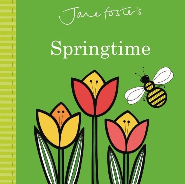 JANE FOSTER'S SPRINGTIME | 9781787411104 | JANE FOSTER