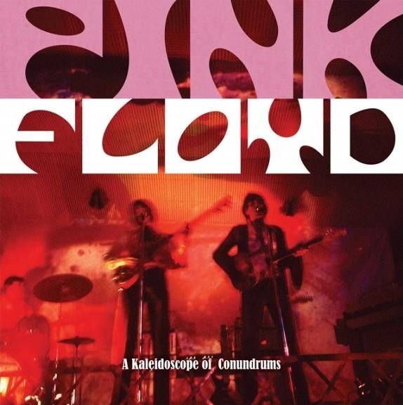 PINK FLOYD: A KALEIDOSCOPE OF CONUNDRUMS | 9780993181306 | MICHAEL O'NEILL