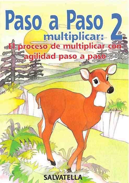 PASO A PASO MULTIPLICAR: 2 | 9788472109537 | BORI VIVAS, Mª PILAR
