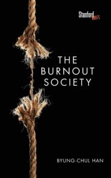 BURNOUT SOCIETY | 9780804795098 | BYUNG-CHUL HAN