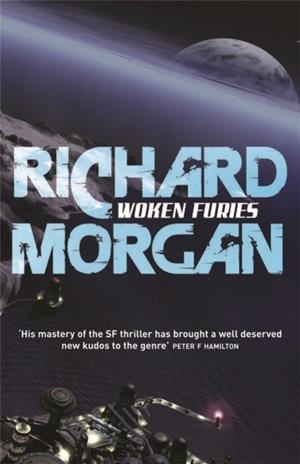WOKEN FURIES | 9780575081277 | RICHARD MORGAN