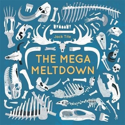 MEGA MELTDOWN | 9781783708314 | JACK TITE