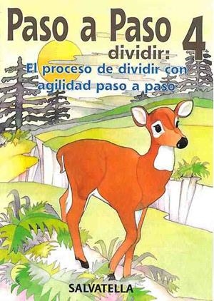 PASO A PASO DIVIDIR: 4 | 9788472109612 | BORI VIVAS, Mª PILAR