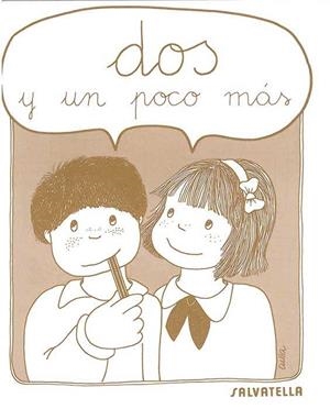 DOS Y UN POCO MAS | 9788472104068 | EGB