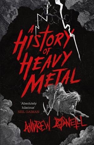 A HISTORY OF HEAVY METAL | 9781472241450 | ANDREW O'NEILL