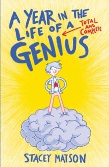 A YEAR IN THE LIFE OF A TOTAL AND COMPLETE GENIUS | 9781783443017
