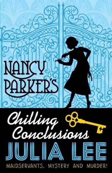 NANCY PARKER'S CHILLING CONCLUSIONS | 9780192746993 | JULIA LEE