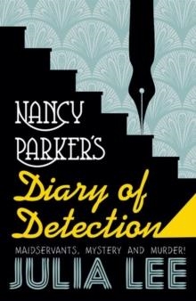 NANCY PARKER'S DIARY OF DETECTION | 9780192739384 | JULIA LEE