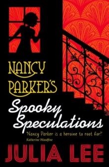 NANCY PARKER'S SPOOKY SPECULATIONS | 9780192746979 | JULIA LEE