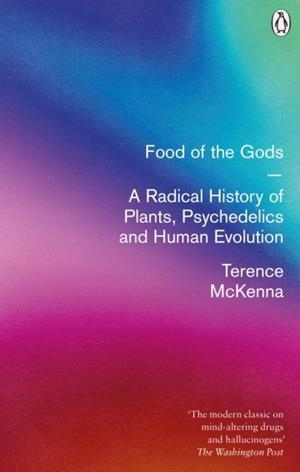 FOOD OG THE GODS | 9780712670388 | TERENCE MCKENNA