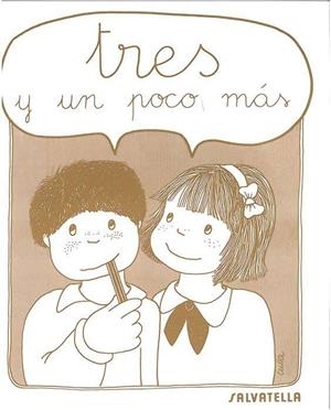 TRES Y UN POCO MAS | 9788472104075 | EGB