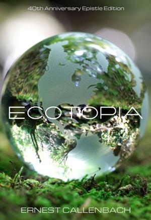 ECOTOPIA | 9781597142939 | ERNEST CALLENBACH