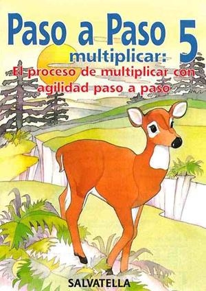 PASO A PASO MULTIPLICAR: 5 | 9788472109568 | BORI VIVAS, Mª PILAR