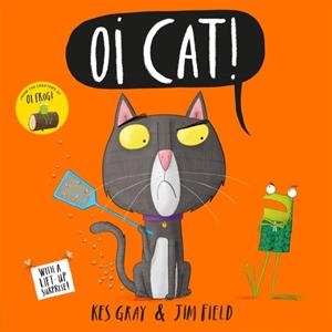 OI CAT! | 9781444932522 | KES GRAY