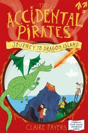 JOURNEY TO DRAGON ISLAND | 9781447290629 | CLAIRE FAYERS