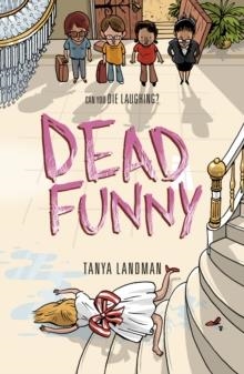 MURDER MYSTERIES 2: DEAD FUNNY | 9781406344424