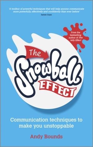 THE SNOWBALL EFFECT | 9780857083975 | ANDY BOUNDS